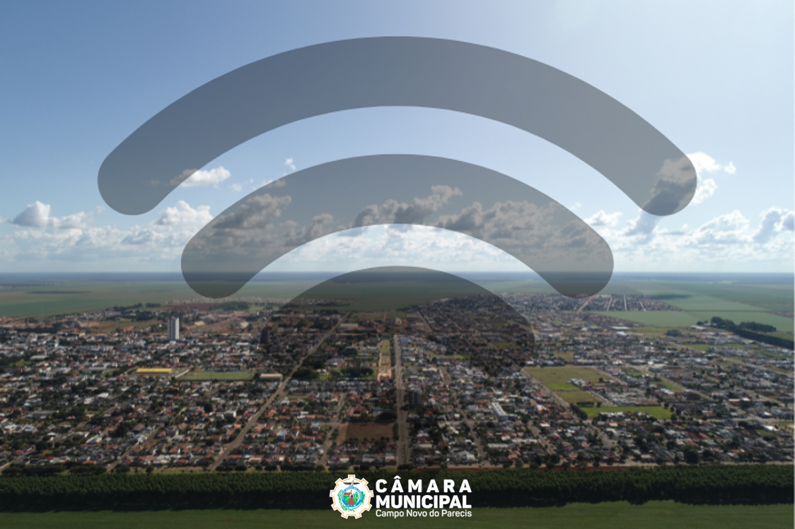 Câmara aprova Projeto de Lei que institui internet gratuita em espaços públicos