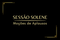 Câmara realiza Sessão Solene para entrega de Moções de Aplauso nesta segunda-feira